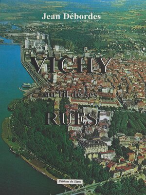cover image of Vichy au fil de ses rues